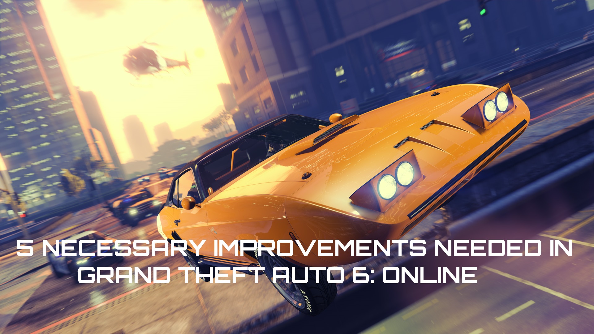 Grand Theft Auto 6: Five essential improvements that the next GTA's online mode needs 7 Grand Theft Auto